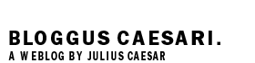 Bloggus Caesari